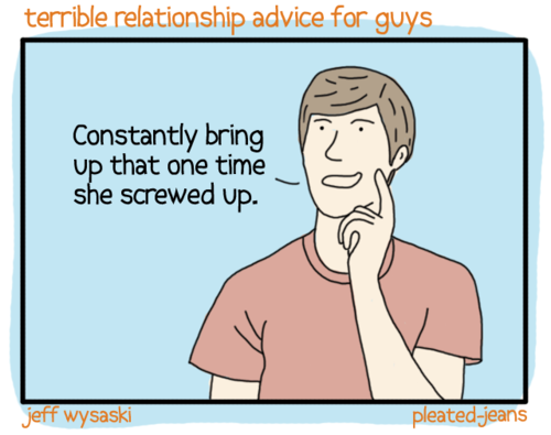 Terrible Relationship Advice for Guys 